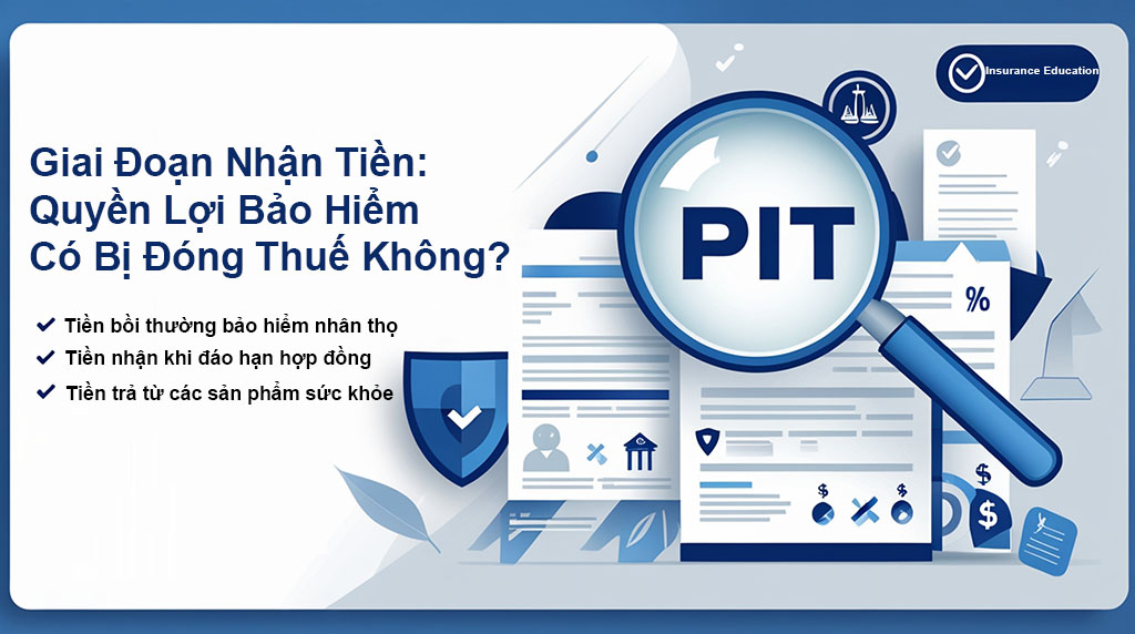 Khi nhận tiền BHNT có phải đóng thuế không?